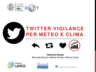 SmartCityBigData2015: TWITTER VIGILANCE PER METEO E CLIMA
