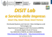 DISIT Lab a Servizio delle Imprese: Smart City, Smart Cloud, Smart Factory
