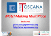 APRETOSCANA: MatchMaking MultiPlace