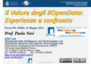 Il Valore degli #OpenData: Esperienze a confronto
