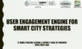 User Engagement Engine for Smart City Strategies
